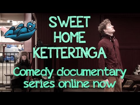 Sweet Home Ketteringa - Trailer (James Acaster Comedy Documentary Series)