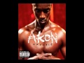 Akon - I Won't