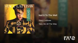 Nail It The To Wall - Stacy Lattisaw &amp; Stacy Lattisaw - Topic | RaveDJ