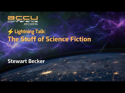 C++20 Ranges - The Stuff of Science Fiction - Stewart Becker - ACCU 2025 Short Talks