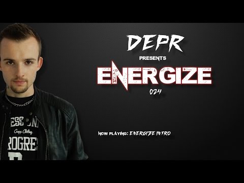 Depr - DEPR - ENERGIZE episode. #024