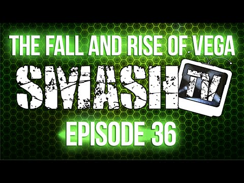 SmashTV Episode 36 - The Fall And Rise Of Vega