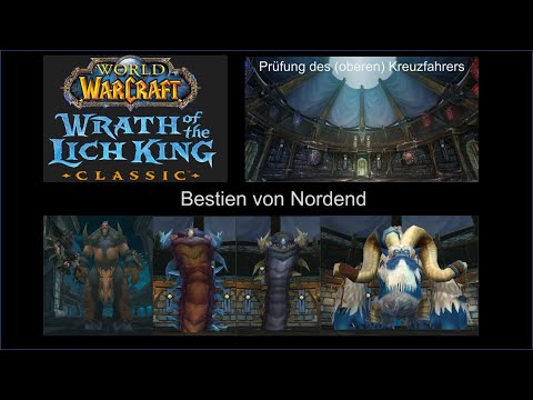 WotLK Phase 3 PdOK Guides #1 Die Bestien von Nordend deutsch