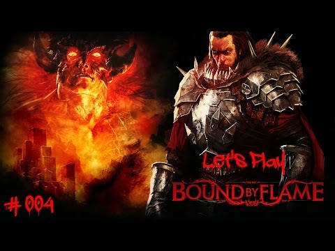 [PS4] Let's Play ★ BOUND BY FLAME #004 ★ Burn Motherfucker, Burn