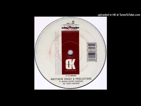 Matthew Dekay & Proluctors~Behind Secret Borders