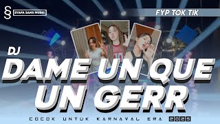 Download lagu DJ ONGKE ENGGER STYLE KARNAVAL 2025 | DJ DAME UN GRR UN QUE FYP TREND TIK TOK DJ UNGKEH ENGGER mp3