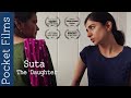 Suta The Daughter Hindi Family Drama A Brave Daughter S Story