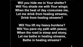 Will You Hide Me (Healing Streams)