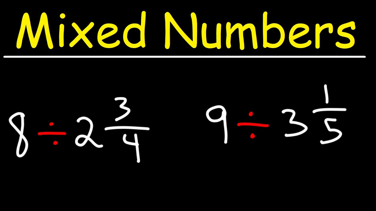 Dividing Whole Numbers by Mixed Numbers