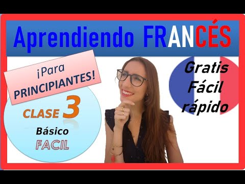 FREE COMPLETE BASIC FRENCH COURSE | CLASS 3, for beginners, quick and easy!