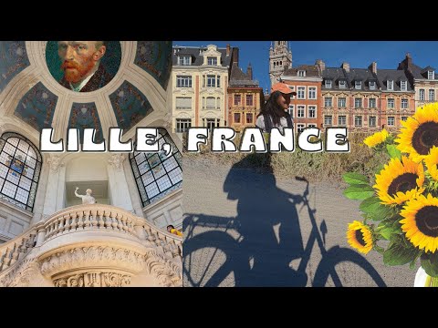 CYCLE ALONE TO LILLE, FRANCE  🌻  Lille old town, Palais de beaux art, salsa dance 🌻summer vlog