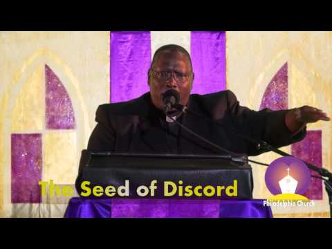 The Seed of Discord | Philadelphia Church