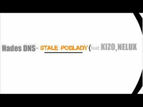 Hades DNS - Stałe poglądy ( feat. KIZO  , Nelux )