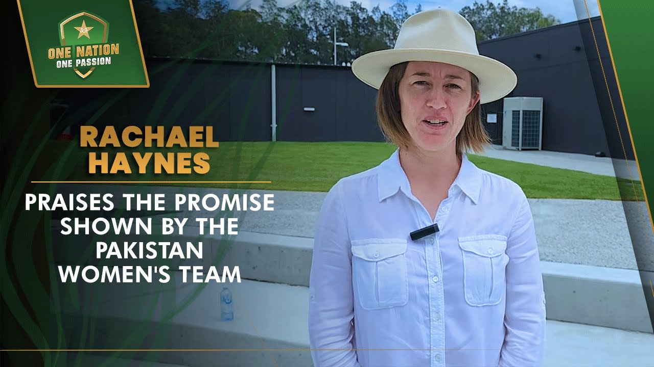 Former Australia Captain Rachael Haynes Praises The Promise Shown by the Pakistan Women's Team