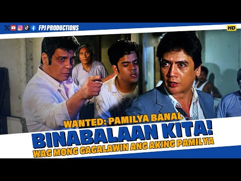 Thumbnail for video: Binabalaan Kita! Wag Mong Gagalawin ang Pamilya Ko! | Wanted: Pamilya Banal | HD | Fernando Poe Jr. Thumbnail for video: Binabalaan Kita! Wag Mong Gagalawin ang Pamilya Ko! | Wanted: Pamilya Banal | HD | Fernando Poe Jr.