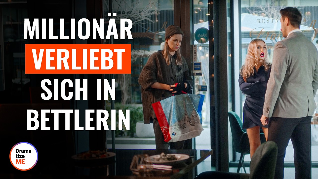 Millionär verliebt sich in Bettlerin