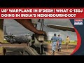 US Warplane In Bangladesh What C 130J Doing In India S Neighborhood Trump S Move Raises Alarm