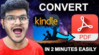 Convert Kindle To PDF In Just 2 Mins Easily!