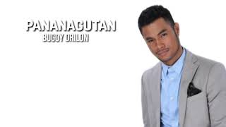 PANANAGUTAN (LYRICS)| FT. BUGOY DRILON