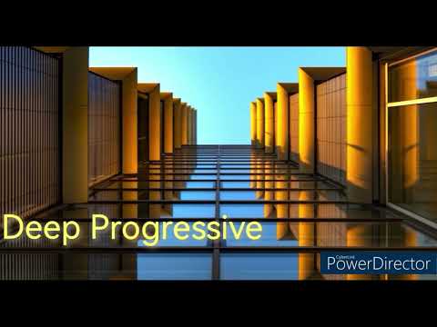 Deep Progressive House set.