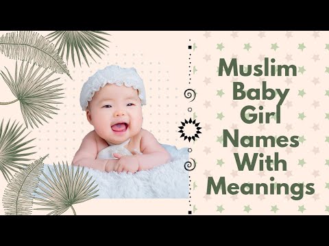 Muslim Baby Girl Names with Meanings | Unique & Beautiful Islamic Names 2025