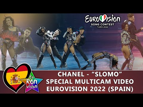 Chanel - "SloMo" - Special Multicam video -  Eurovision Song Contest 2022 (🇪🇸Spain)