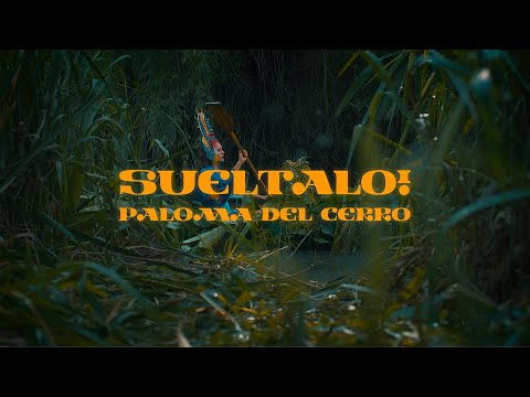 PALOMA DEL CERRO - ¨Suéltalo¨ (Video Oficial)