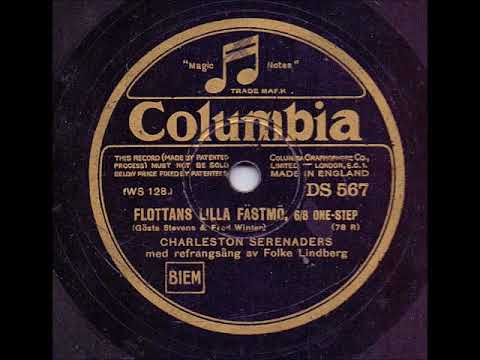 CHARLESTON SERENADERS REFRÄNG AV FOLKE LINDBERG - FLOTTANS LILLA FÄSTMÖ