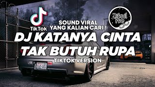 Download lagu DJ KATANYA CINTA TAK BUTUH RUPA TIKTOK VIRAL 2025 ! Jibril Pro Version mp3