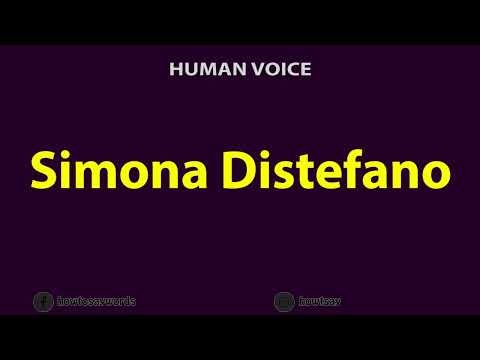How To Pronounce Simona Distefano