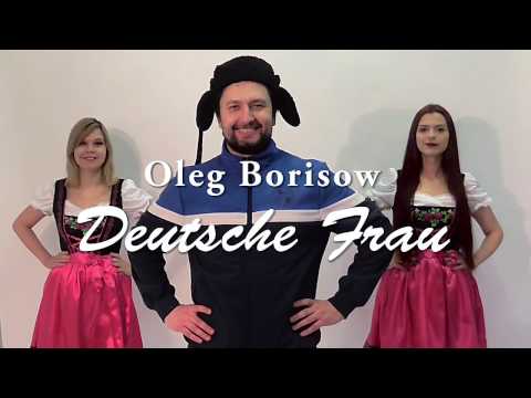 Oleg Borisow - Deutsche Frau