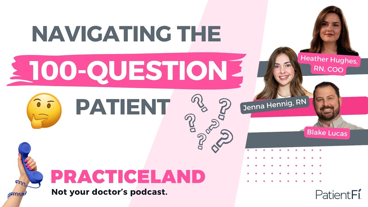 Navigating the 100-Question Patient