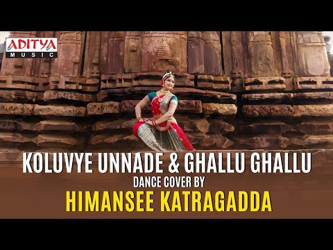 Koluvye Unnade & Ghallu Ghallu Dance Cover by Himansee Katragadda | Rakesh Goud