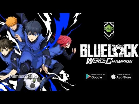 BLUE LOCK PWC - Gameplay Android | iOS - YouTube