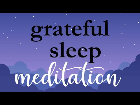 10 Minute Grateful Sleep Meditation