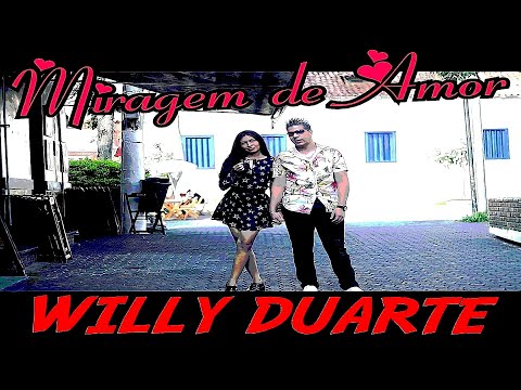 Willy Duarte - Miragem de Amor
