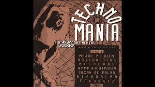 Technomania (The New Continental Sound) CD1 (1991)