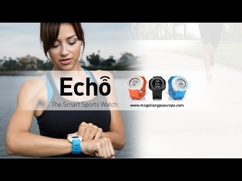 Magellan Echo™ - El reloj deportivo inteligente