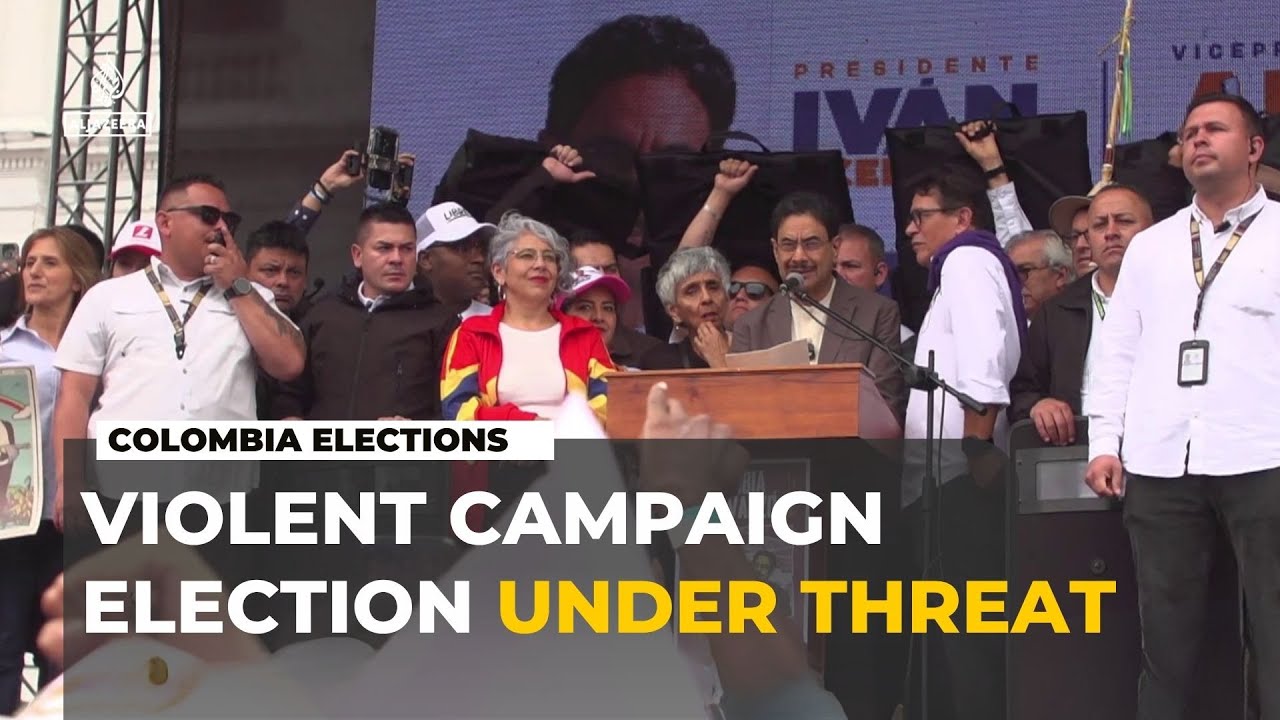 Political Violence Casts Shadow Over Colombia’s Presidential Race