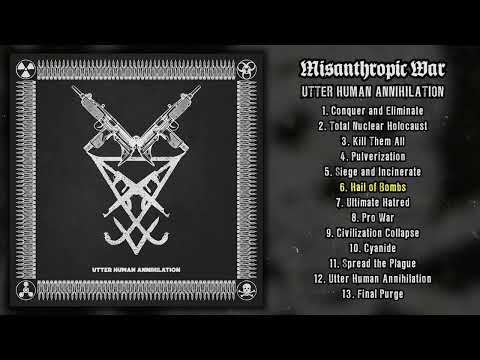 Misanthropic War - Utter Human Annihilation FULL ALBUM (2023 - War Metal / Grindcore)