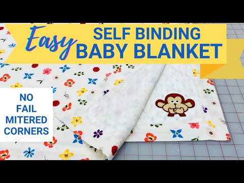 How to Make a Baby Blanket - Self Binding with Easy Mitered Corners