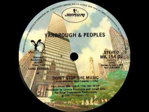 Yardbrough & Peoples - Don't Stop The Music