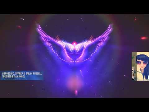 AUROSONIC, SPARK7 & SARAH RUSSELL-TOUCHED BY AN ANGEL EXTENDED. 2021. VIDEO - ION.JEB.YEARS. 2022.