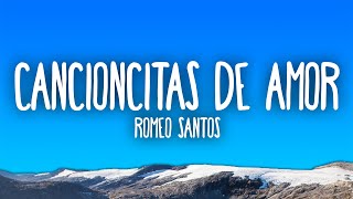 Romeo Santos - Cancioncitas de Amor