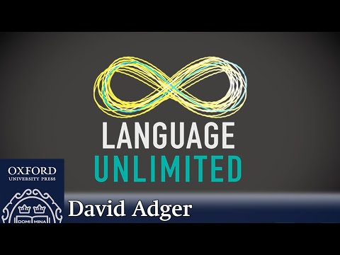 Language Unlimited | David Adger