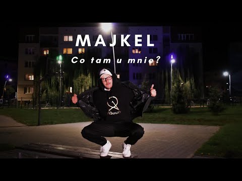 Majkel - Co tam u mnie?