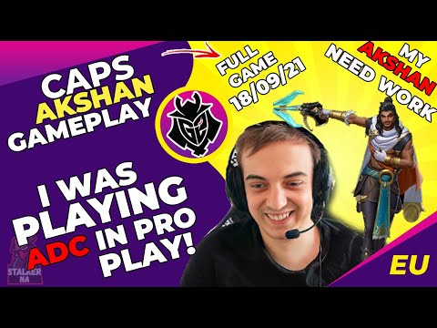 G2 Caps Talks - I Was Profesionally Playing AD Carry | My Second Role Is Jungle or Top | Akshan MID