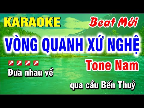 Karaoke Vòng Quanh Xứ Nghệ - Tone Nam (Beat Mới) Nhạc sống dễ hát || KARAOKE BẢO ANH ♫