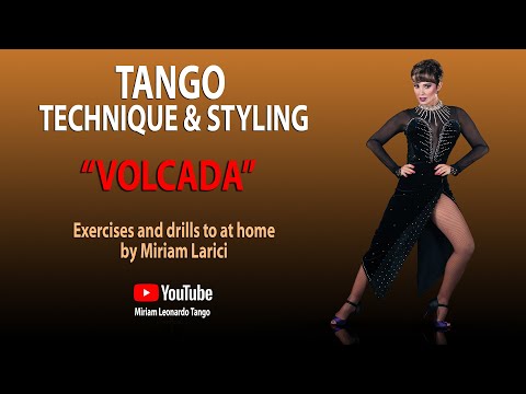 Tango technique and Styling for followers - Volcada - by Miriam Larici - Tango #WithMe