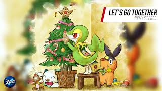 Let&#39;s Go Together! (Remastered) ► Pokémon Black &amp; White